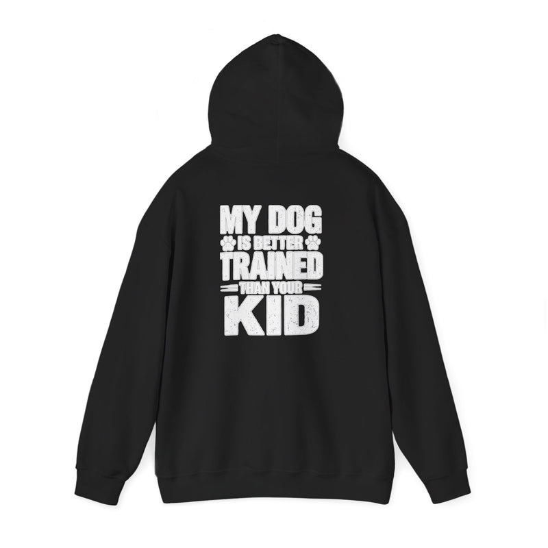 Hoodie — 'Bravo Tango' Front & 'My Dog Is Better Trained Than Your Kid' Back Graphic Pullover