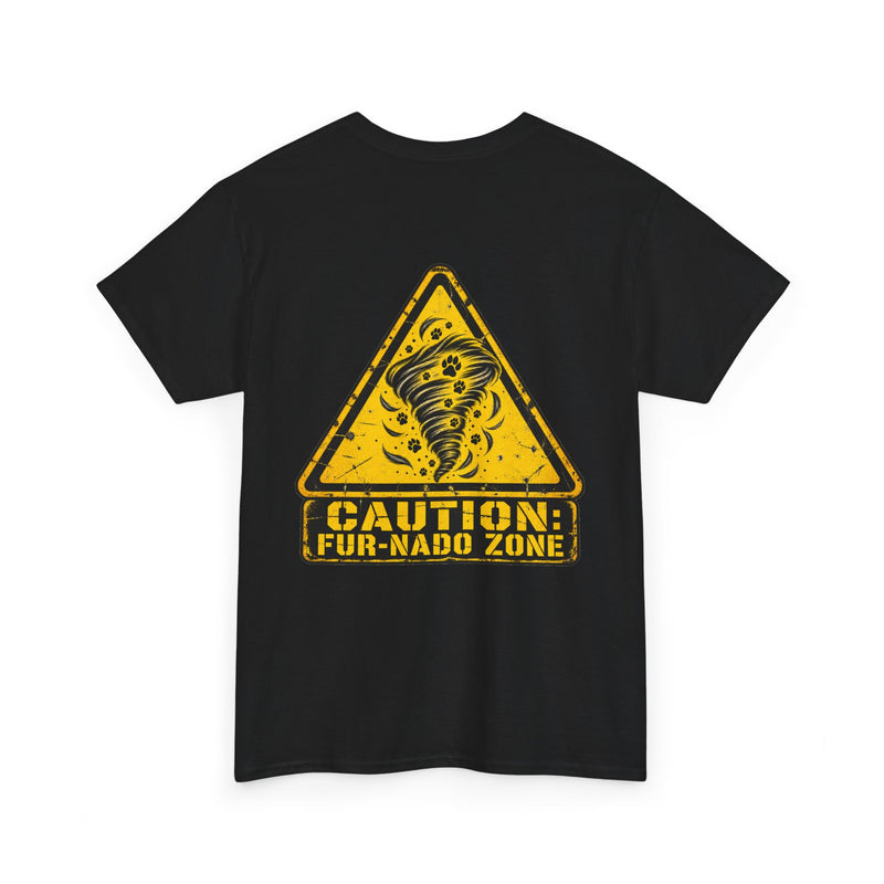 T-Shirt — "Caution: Fur-nado Zone" Graphic Tee (Pet Lover Warning Sign)
