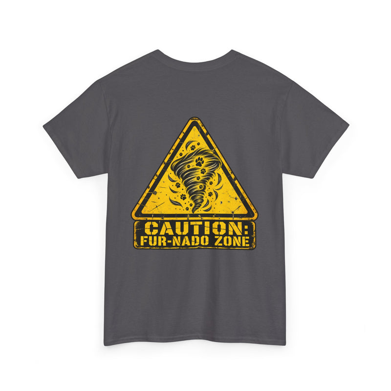 T-Shirt — "Caution: Fur-nado Zone" Graphic Tee (Pet Lover Warning Sign)