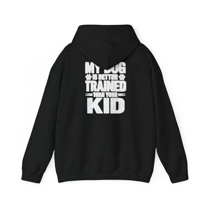 Hoodie — 'Bravo Tango' Front & 'My Dog Is Better Trained Than Your Kid' Back Graphic Pullover