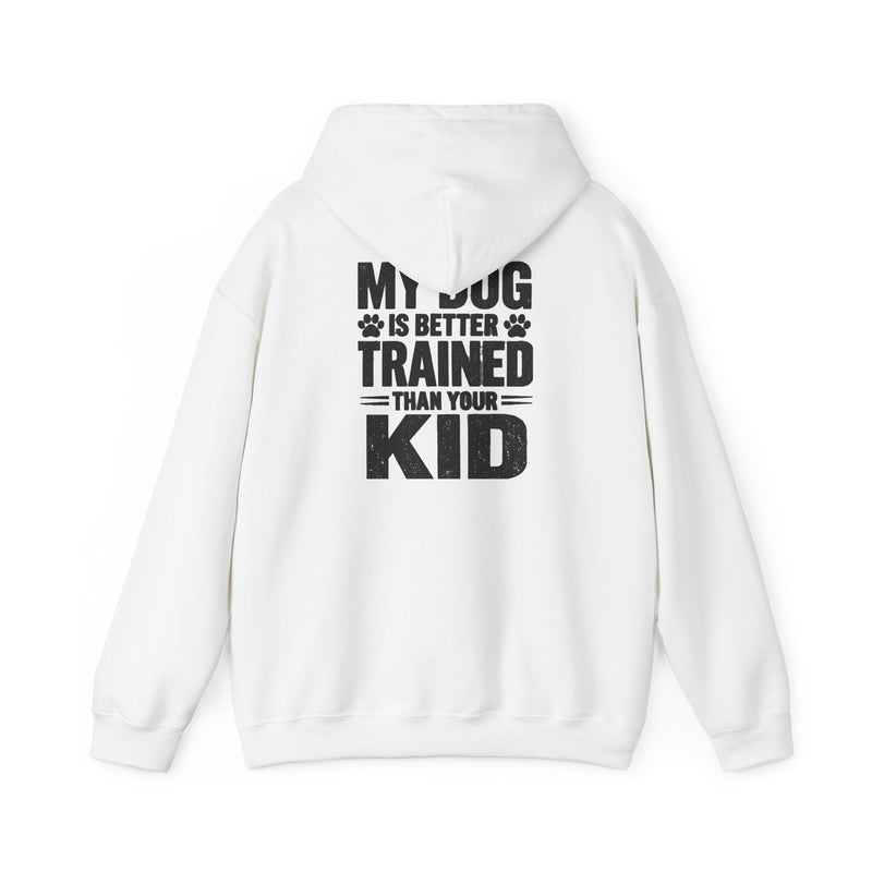 Hoodie — 'Bravo Tango' Front & 'My Dog Is Better Trained Than Your Kid' Back Graphic Pullover