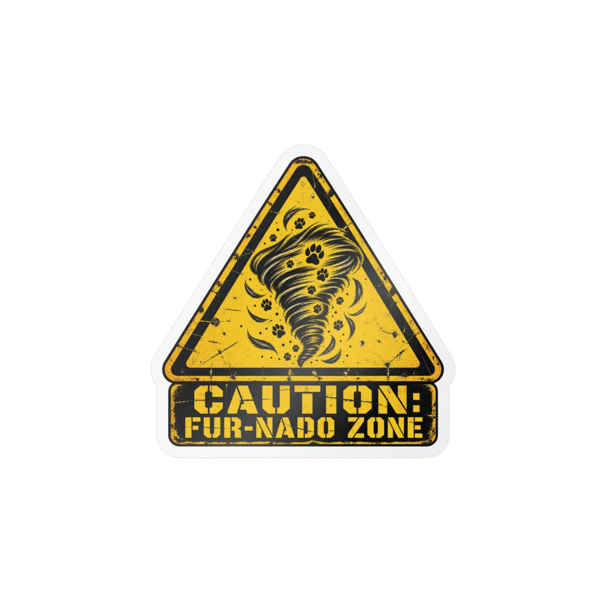 Kiss-Cut Sticker — "Caution: Fur-nado Zone" Humorous Pet Warning Decal